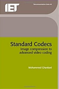Standard Codecs: Image Compression to Advanced Video Coding (Hardcover, 2)