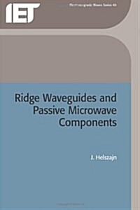 Ridge Waveguides and Passive Microwave Components (Hardcover)