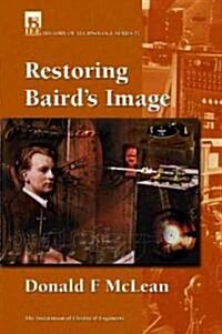 Restoring Bairds Image (Hardcover)