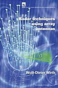 Radar Techniques Using Array Antennas (Hardcover)