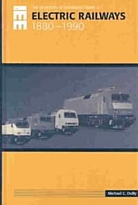 Electric Railways: 1880-1990 (Hardcover)