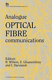 Analogue Optical Fibre Communications (Hardcover)