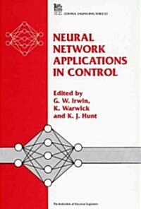 Neural Network Applications in Control (Hardcover)
