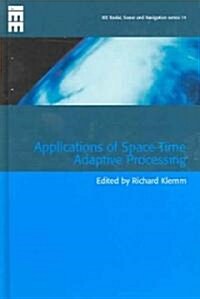 Applications of Space-Time Adaptive Processing (Hardcover)
