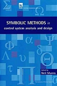 Symbolic Methods in Control System Analysis and Design (Hardcover)