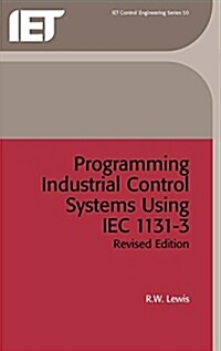 Programming Industrial Control Systems Using IEC 1131-3 (Hardcover, 2 ed)