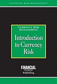 Introduction to Currency Risk (Hardcover)