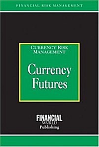 Currency Futures (Hardcover)