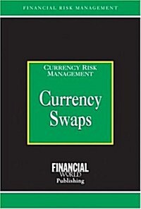 Currency Swaps (Hardcover)