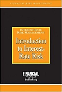 Introduction to Interest Risk (Hardcover, Revised ed)