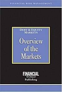 Overview of the Markets (Hardcover)