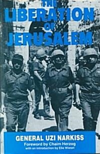 The Liberation of Jerusalem : Battle of 1967 (Hardcover, New ed)