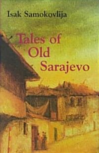 Tales of Old Sarajevo (Hardcover)