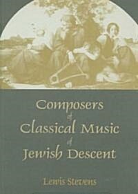 Composers Of Classical Music Of Jewish Descent (Paperback)