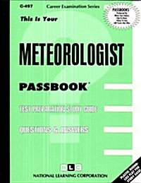 Meteorologist: Passbooks Study Guide (Spiral)