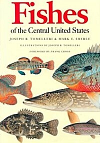 Fishes of the Central United States (Paperback)