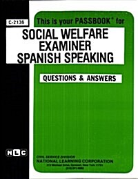 Social Welfare Examiner (Spanish Speaking) (Spiral)