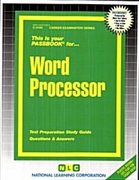 Word Processor: Passbooks Study Guide (Spiral)