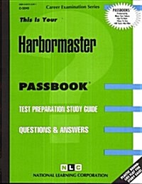 Harbormaster: Passbooks Study Guide (Spiral)