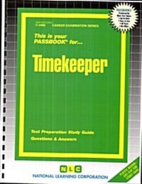 Timekeeper: Passbooks Study Guide (Spiral)