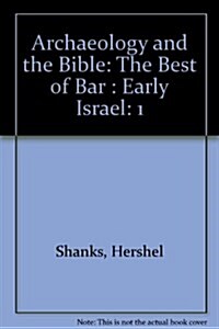 Archaeology and the Bible (Paperback)