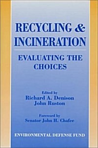 Recycling and Incineration (Paperback)