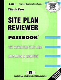 Site Plan Reviewer: Passbooks Study Guide (Spiral)