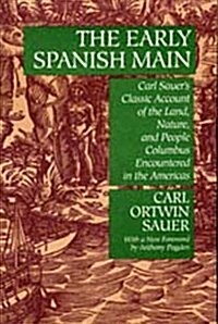The Early Spanish Main (Paperback, Reprint)