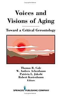 Voices and Visions of Aging: Health Issues in Pediatric Nursing (Hardcover)