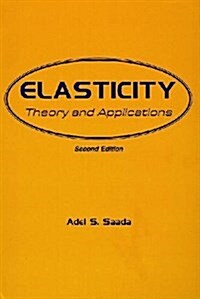 Elasticity Theory and Applications (Hardcover, 2nd, PCK, Subsequent)