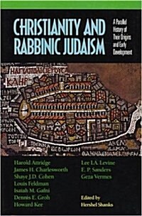 Christianity and Rabbinic Judaism (Hardcover)