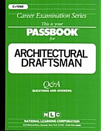 Architectural Draftsman: Passbooks Study Guide (Spiral)