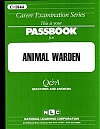 Animal Warden: Passbooks Study Guide (Spiral)