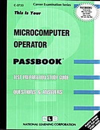 Microcomputer Operator: Passbooks Study Guide (Spiral)