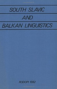 South Slavic and Balkan Linguistics (Paperback)
