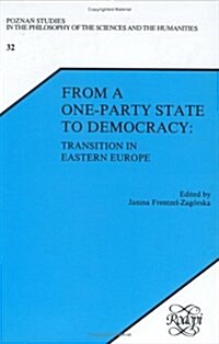 From a One-Party State to Democracy (Hardcover)