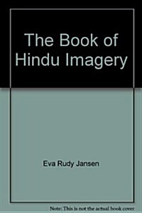 The Book of Hindu Imagery (Hardcover)