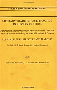 Literary Tradition and Practice in Russian Culture (Paperback)