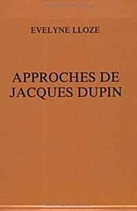 Approches De Jacques Dupin (Paperback)