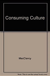Consuming Culture (Paperback, Reprint)