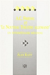 A.C. Friedel Et Le Nouveau Theatre Allemand (Paperback)