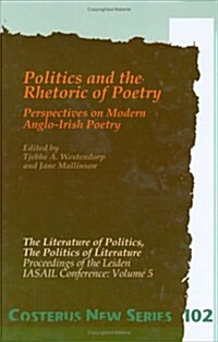 Politics and the Rhetoric of Poetry (Hardcover)