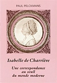 Isabelle De Charriere (Paperback)