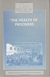 The Health of Prisoners (Hardcover)