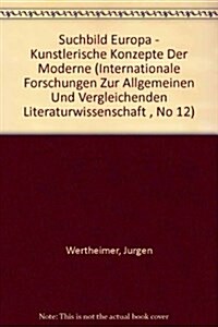 Suchbild Europa - Kunstlerische Konzepte Der Moderne (Paperback)