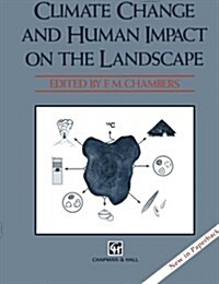Climate Change and Human Impact on the Landscape : Studies in Palaeoecology and Environmental Archaeology (Paperback, New ed)