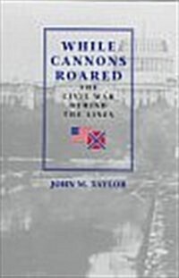 While Cannons Roared (H) (Hardcover)