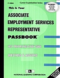 Associate Employment Services Representative: Passbooks Study Guide (Spiral)