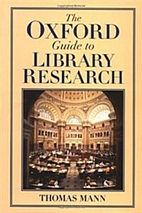 The Oxford Guide to Library Research (Hardcover, Subsequent)