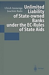 Unlimited Liability of State-Owned Banks Under the EC-Rules of State AIDS (Hardcover)
